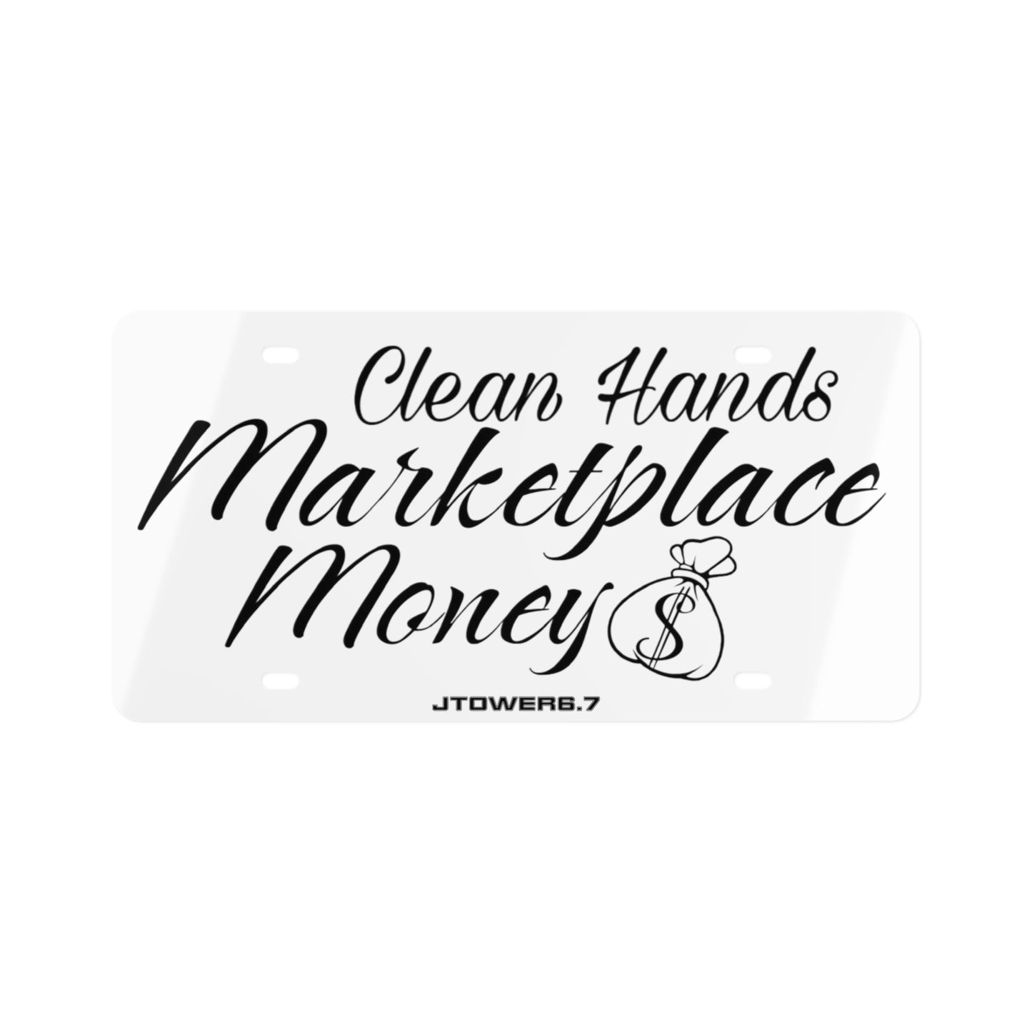 "Clean Hands Marketplace Money" License Plate