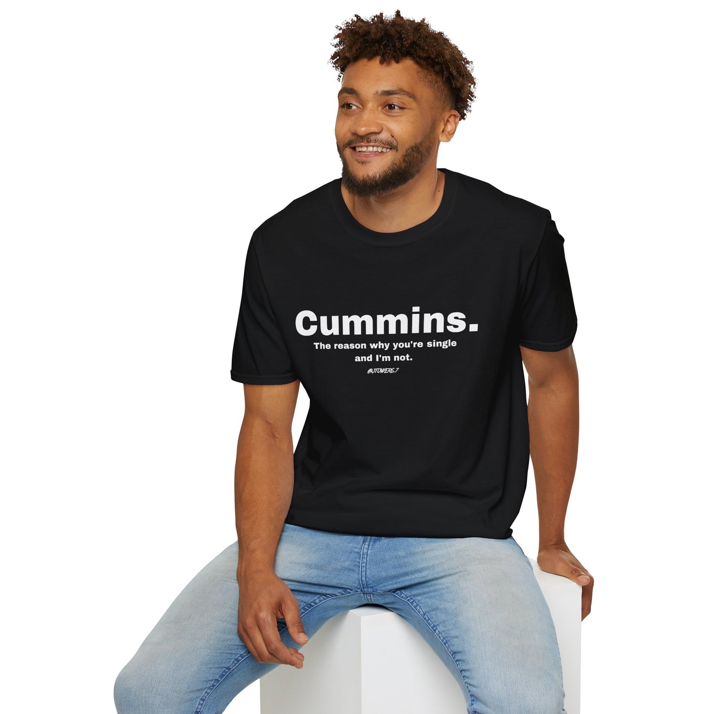 "The Reason You're Single & I'm Not" T-Shirt
